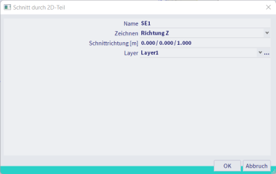 Schnitt an 2D Bauteil definieren - Z